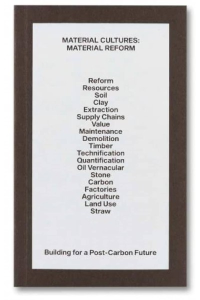 MATERIAL CULTURES: MATERIAL REFORM