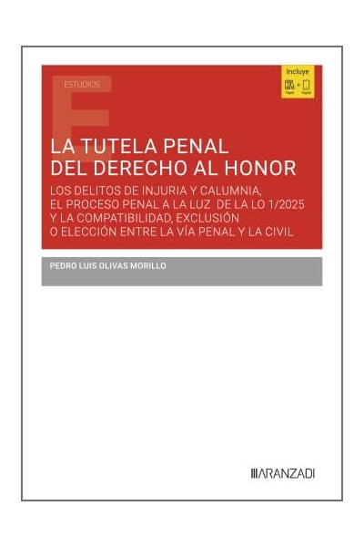 LA TUTELA PENAL DEL DERECHO AL HONOR