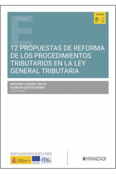 12 PROPUESTAS DE LA REFORMA DE LOS PROCEDIMIENTOS TRIBUTARIOS EN LA LEY GENERAL TRIBUTARIA