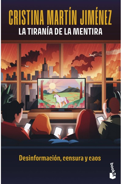 LA TIRANÍA DE LA MENTIRA