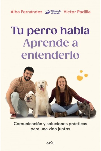 TU PERRO HABLA: APRENDE A ENTENDERLO