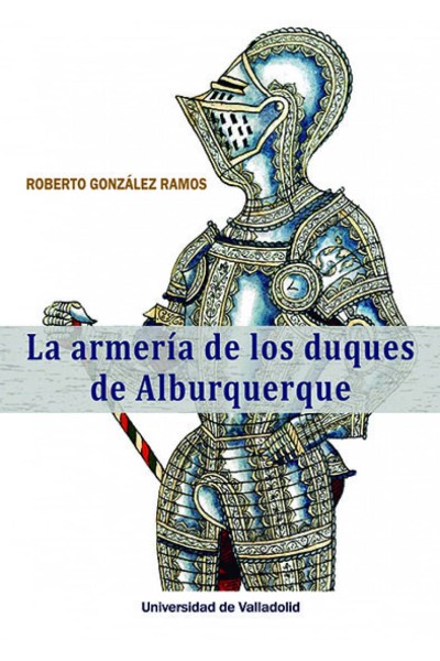 ARMERIA DE DUQUES DE ALBUQUERQUE