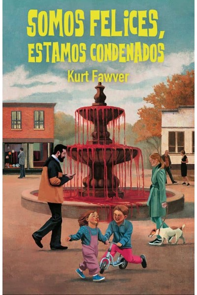 SOMOS FELICES, ESTAMOS CONDENADOS