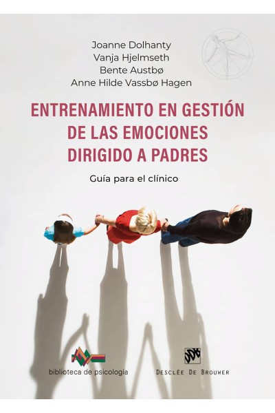 ENTRENAMIENTO EN GESTIÓN DE LAS EMOCIONES DIRIGIDO A PADRES