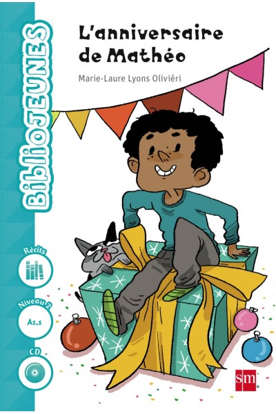 L´ANNIVERSAIRE MATHÉ - NIVEAU 2 A1.1 - BIBLIOJEUNES
