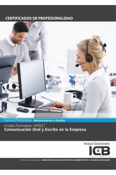 UF0521: COMUNICACIÓN ORAL Y ESCRITA EN LA EMPRESA