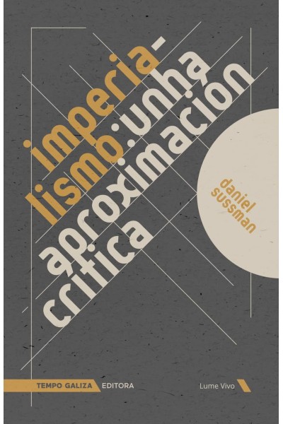 IMPERIALISMO: UNHA APROXIMACIÓN CRÍTICA