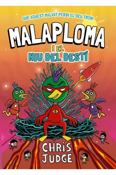 MALAPLOMA I EL NIU DEL DESTI