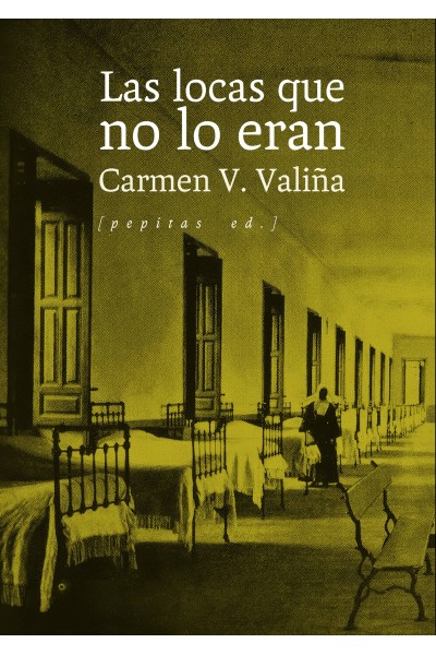 LAS LOCAS QUE NO LO ERAN