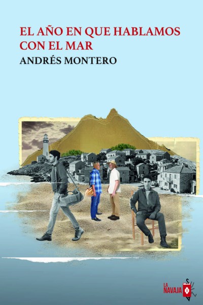EL AÑO EN QUE HABLAMOS CON EL MAR