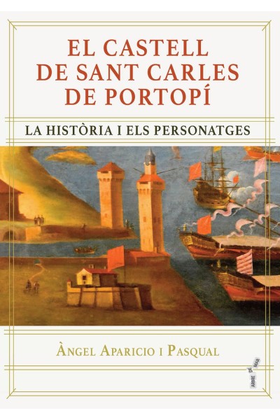 EL CASTELL DE SANT CARLES DE PORTOPÍ