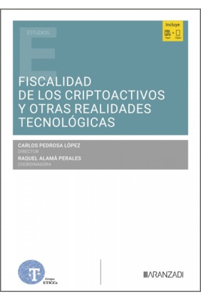 FISCALIDAD DE LOS CRIPTOACTIVOS Y OTRAS REALIDADES TECNOLÓGICAS