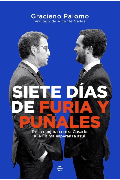 SIETE DÍAS DE FURIA Y PUÑALES