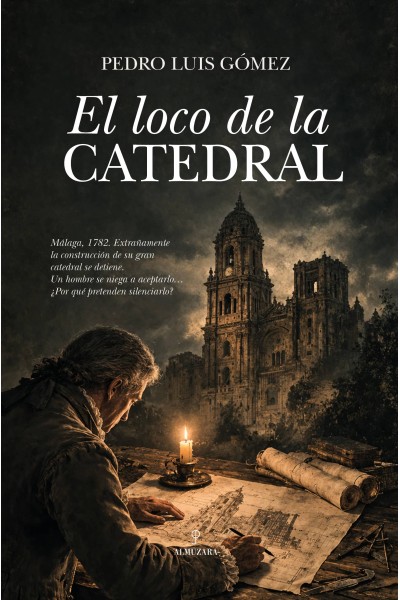 EL LOCO DE LA CATEDRAL