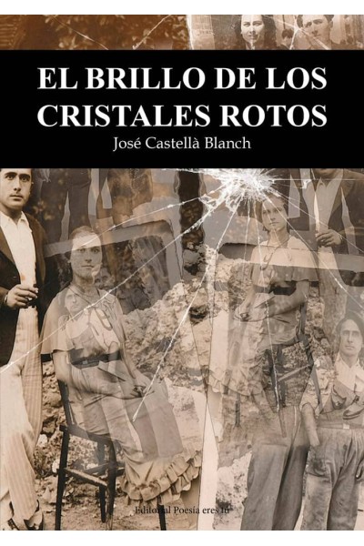 EL BRILLO DE LOS CRISTALES ROTOS
