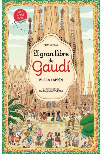 EL GRAN LLIBRE D'EN GAUDÍ. BUSCA I APRÈN