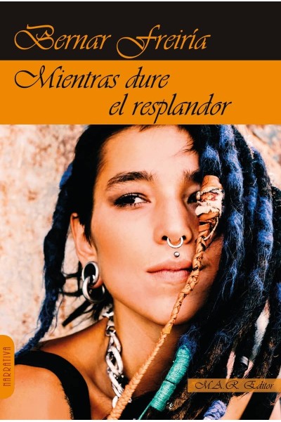 MIENTRAS DURE EL RESPLANDOR