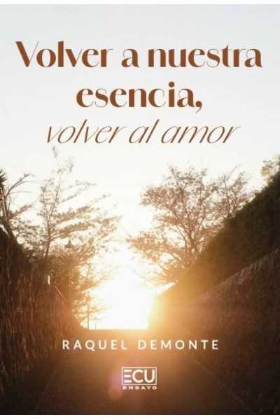 VOLVER A NUESTRA ESENCIA