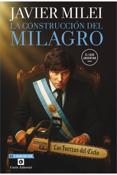 LA CONSTRUCCIÓN DEL MILAGRO