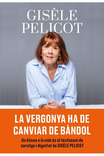 HIMNE A LA VIDA:LA VERGONYA HA DE CANVIAR DE BANDOL
