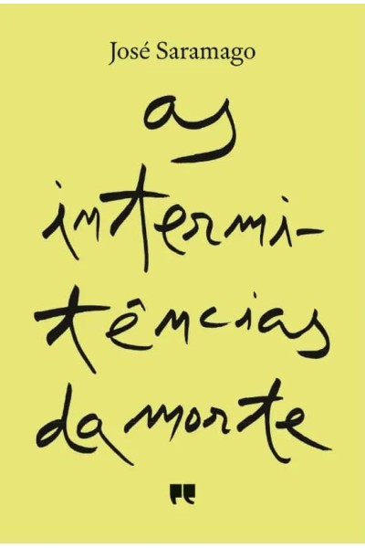 AS INTERMITÊNCIAS DA MORTE