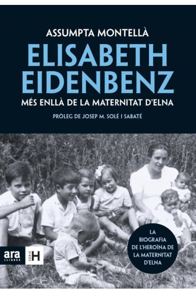 ELISABETH EIDENBENZ: MÉS ENLLÀ DE LA MATERNITAT D'ELNA