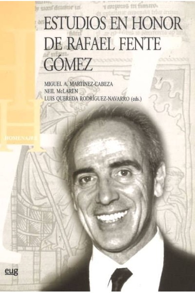 ESTUDIOS EN HONOR DE RAFAEL FENTE GOMEZ
