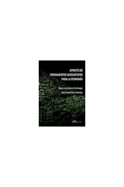 APUNTES DE FUNDAMENTOS MATEMATICOS PARA LA ECONOMIA