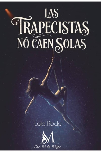 LAS TRAPECISTAS NO CAEN SOLAS