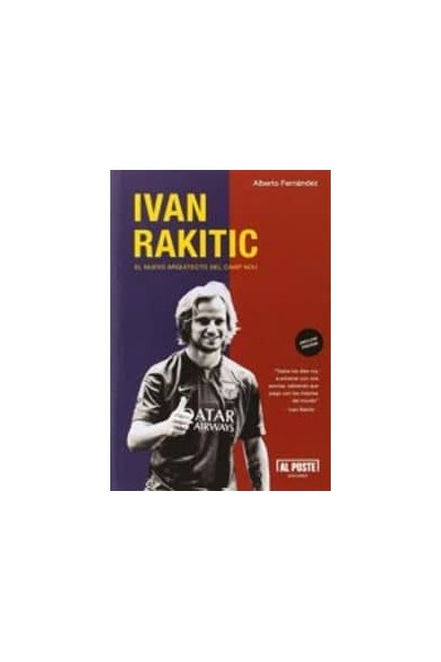 IVAN RAKITIC EL NUEVO ARQUITECTO DEL CAMP NOU