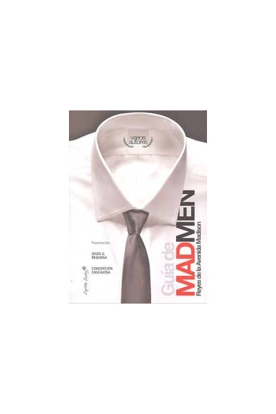 GUIA DE MADMEN REYES DE LA AVENIDA MADISON