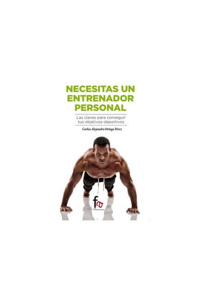 NECESITAS UN ENTRENADOR PERSONAL