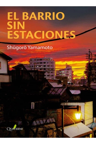BARRIO SIN ESTACIONES,EL