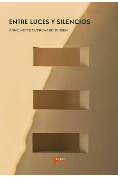 ENTRE LUCES Y SILENCIOS