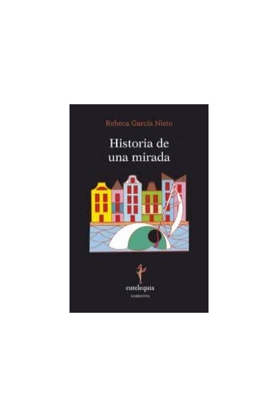 HISTORIA DE UNA MIRADA
