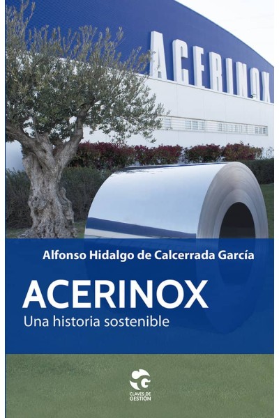 ACERINOX UNA HISTORIA SOSTENIBLE