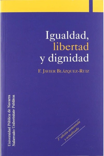 IGUALDAD LIBERTAD Y DIGNIDAD 3ªED