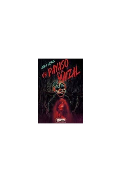 UN PAYASO EN EL MAIZAL