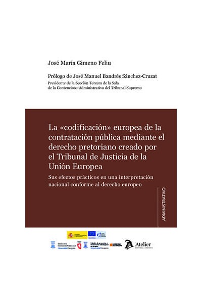 LA CODIFICACION EUROPEA DE LA CONTRATACION PUBLICA MEDIANTE