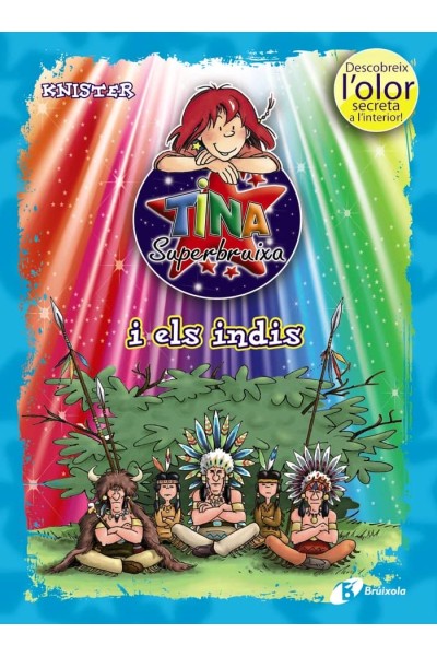 TINA SUPERBRUIXA I ELS INDIS (ED. COLOR)