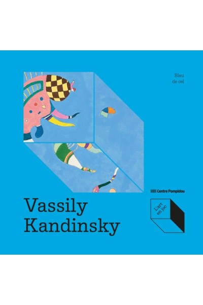 VASSILY KANDINSKY: BLAU DE CEL