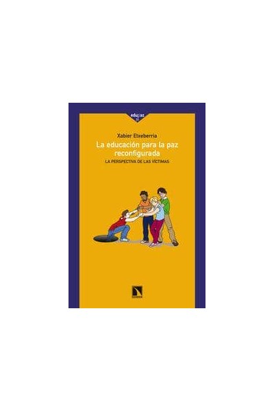 EDUCACION PARA LA PAZ RECONFIGURADA,LA