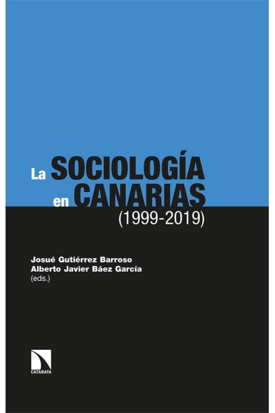 SOCIOLOGIA EN CANARIAS 1999 2019,LA