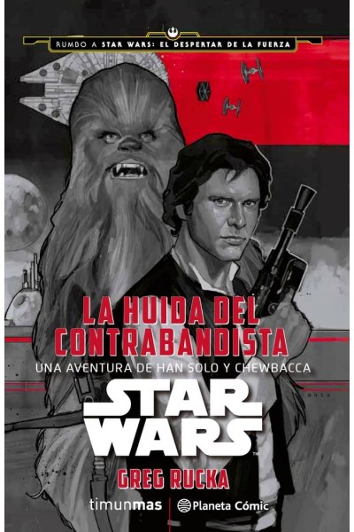 STAR WARS LA HUIDA DEL CONTRABANDISTA