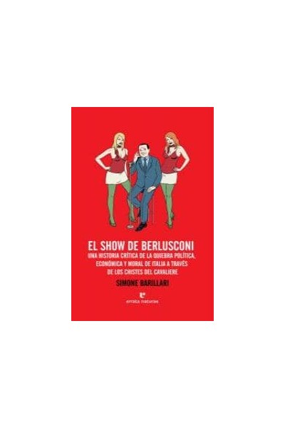SHOW DE BERLUSCONI,EL