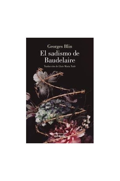 SADISMO DE BAUDELAIRE,EL