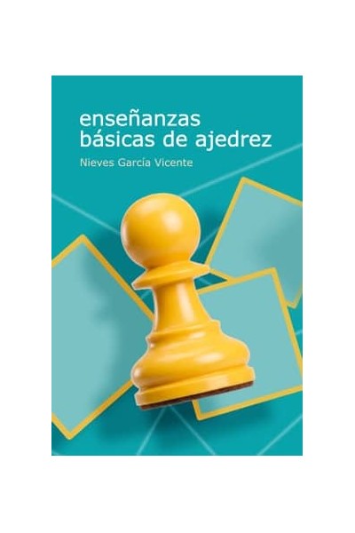 ENSEÑANZAS BÁSICAS DE AJEDREZ (ED.2026)