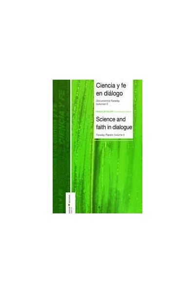 CIENCIA Y FE EN DIALOGO: DOCUMENTOS FARADAY (VOL. II)