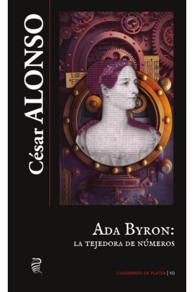 ADA BYRON LA TEJEDORA DE NUMEROS