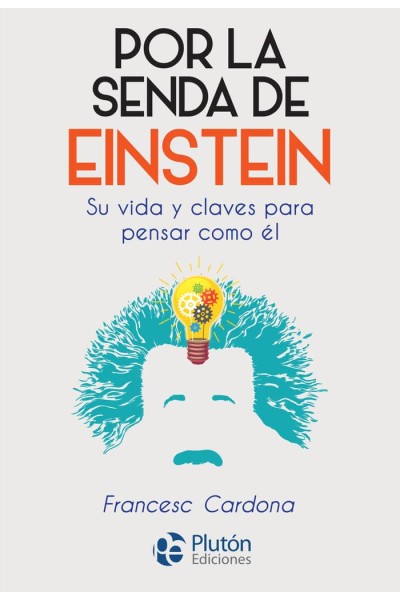 POR LA SENDA DE EINSTEIN